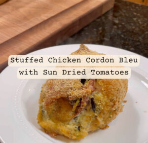 Stuffed Chicken Cordon Bleu with Sun-Dried Tomatoes